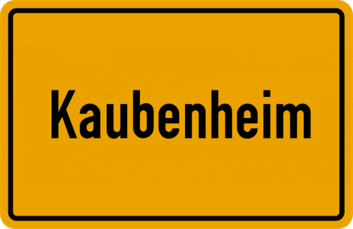 Ortsschild Kaubenheim