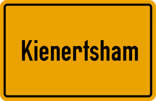 Ortsschild Kienertsham