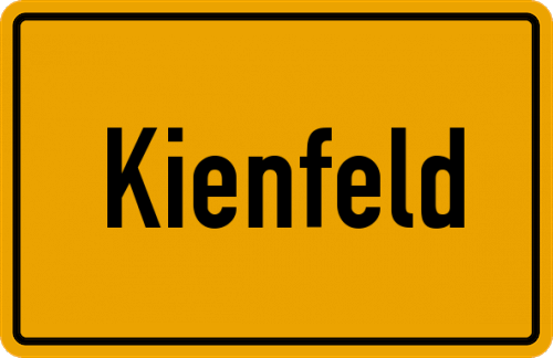 Ortsschild Kienfeld