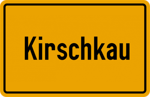 Ortsschild Kirschkau