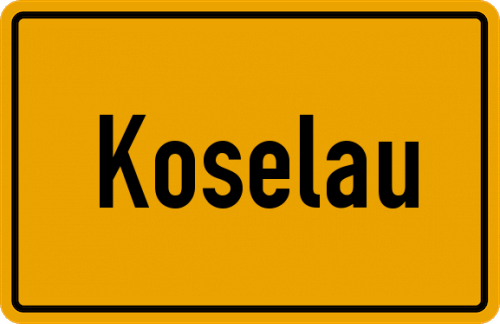 Ortsschild Koselau