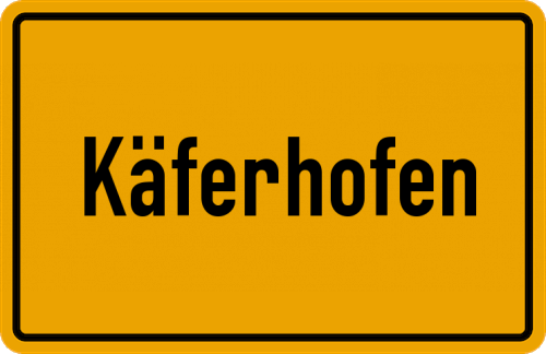 Ortsschild Käferhofen