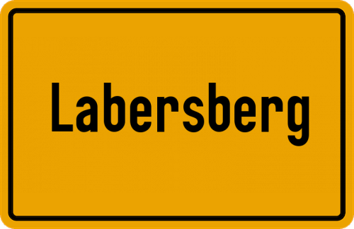 Ortsschild Labersberg, Oberbayern