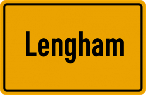 Ortsschild Lengham, Rottal