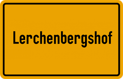 Ortsschild Lerchenbergshof