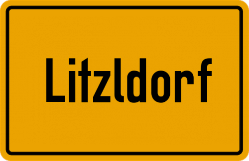 Ortsschild Litzldorf, Oberbayern