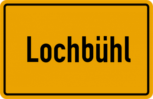 Ortsschild Lochbühl