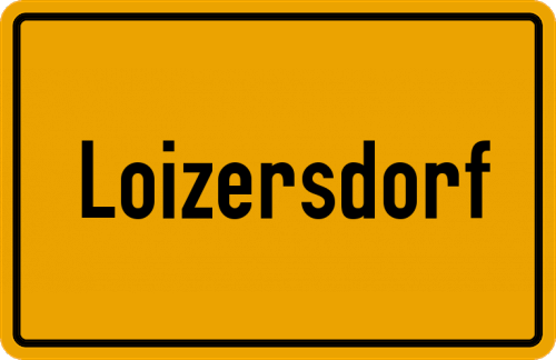 Ortsschild Loizersdorf