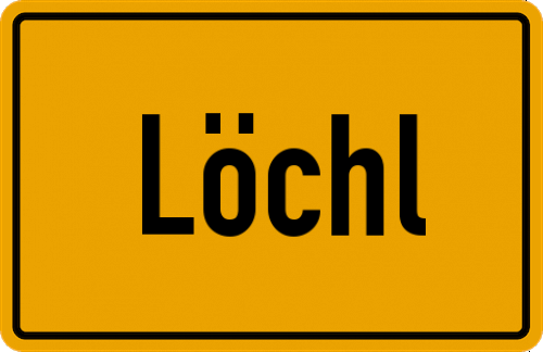 Ortsschild Löchl, Oberpfalz
