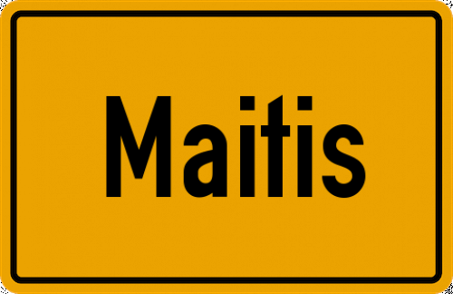 Ortsschild Maitis