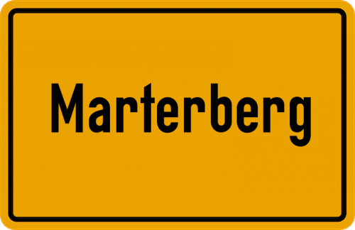 Ortsschild Marterberg, Niederbayern