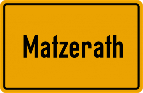 Ortsschild Matzerath, Eifel
