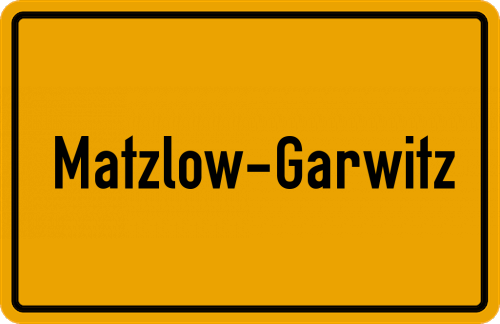 Ortsschild Matzlow-Garwitz