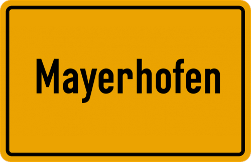 Ortsschild Mayerhofen, Salzach