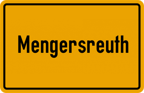 Ortsschild Mengersreuth, Oberfranken
