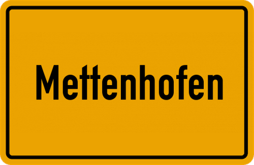 Ortsschild Mettenhofen