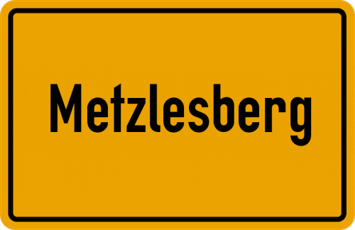 Ortsschild Metzlesberg
