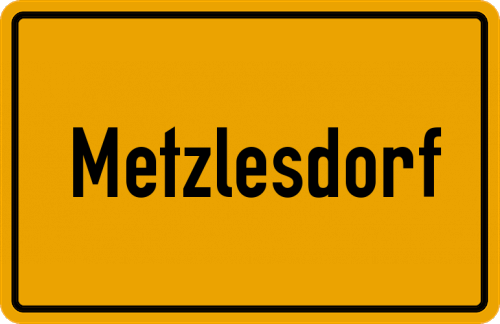 Ortsschild Metzlesdorf