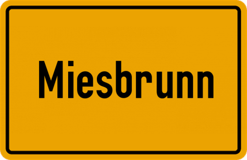 Ortsschild Miesbrunn