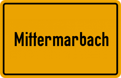 Ortsschild Mittermarbach, Oberbayern