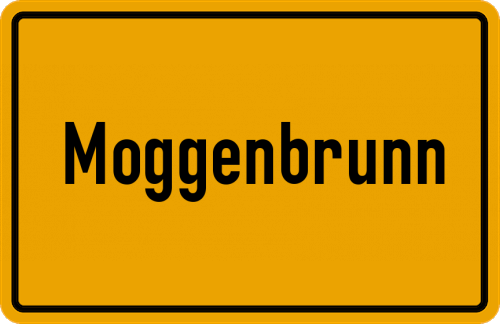 Ortsschild Moggenbrunn