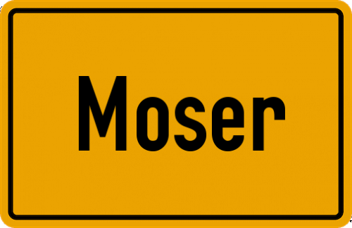 Ortsschild Moser