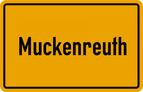 Ortsschild Muckenreuth, Oberfranken