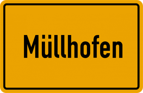 Ortsschild Müllhofen