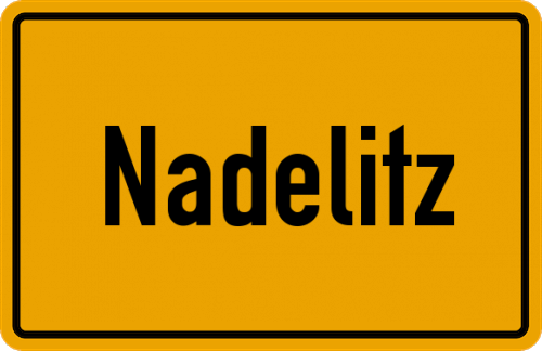 Ortsschild Nadelitz