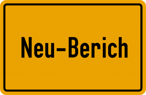 Ortsschild Neu-Berich