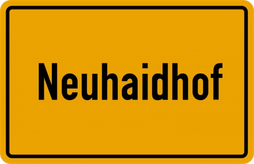 Ortsschild Neuhaidhof