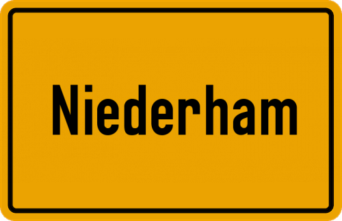 Ortsschild Niederham, Kreis Vilshofen, Niederbayern
