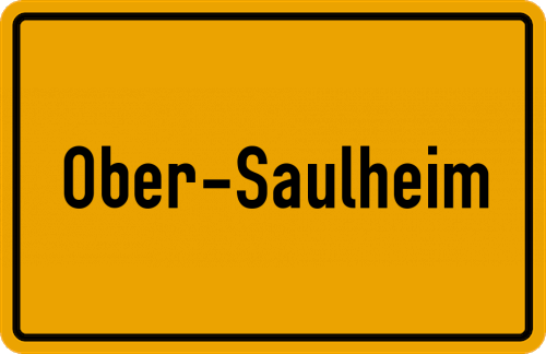 Ortsschild Ober-Saulheim
