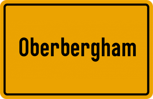 Ortsschild Oberbergham