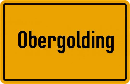 Ortsschild Obergolding, Bayern
