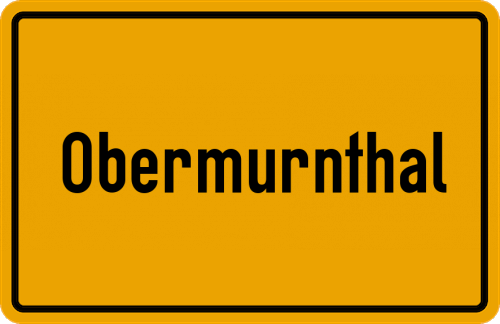 Ortsschild Obermurnthal