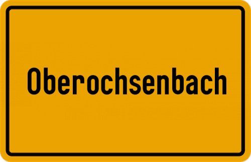 Ortsschild Oberochsenbach