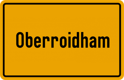 Ortsschild Oberroidham