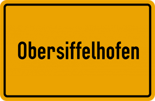 Ortsschild Obersiffelhofen