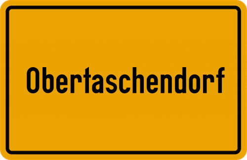 Ortsschild Obertaschendorf