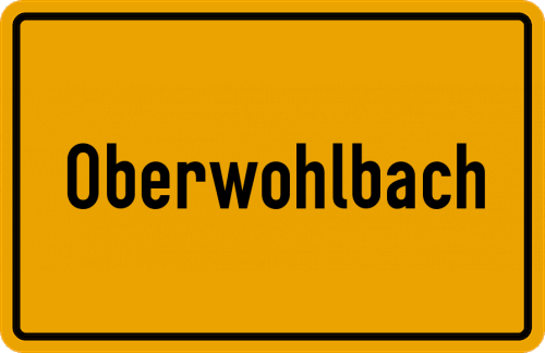 Ortsschild Oberwohlbach