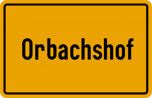 Ortsschild Orbachshof