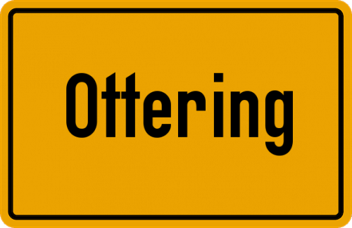 Ortsschild Ottering, Niederbayern