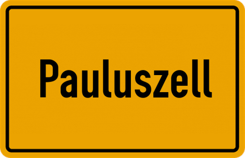 Ortsschild Pauluszell