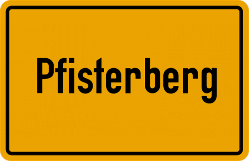 Ortsschild Pfisterberg