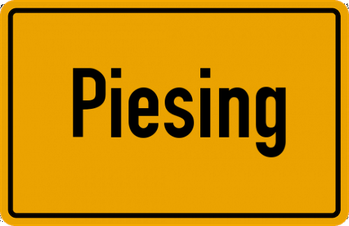 Ortsschild Piesing, Kreis Altötting