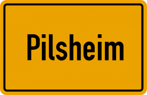 Ortsschild Pilsheim