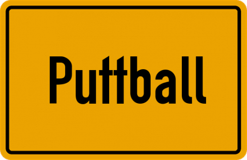 Ortsschild Puttball