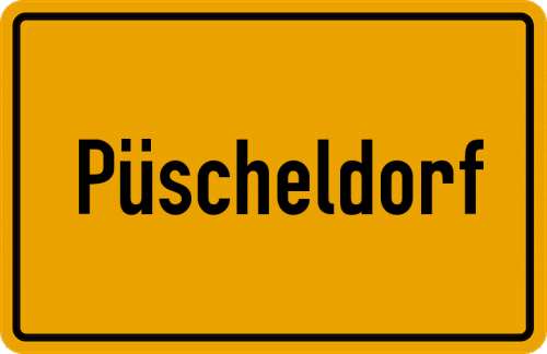 Ortsschild Püscheldorf