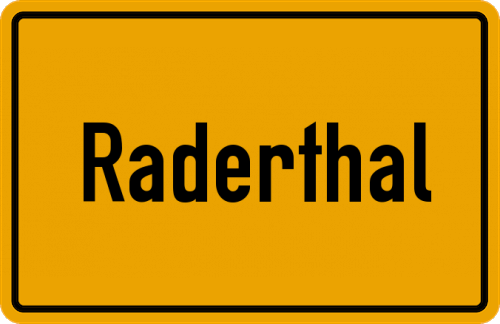 Ortsschild Raderthal